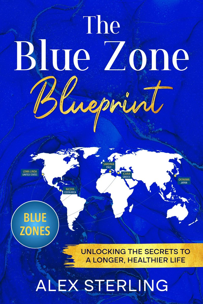 The Blue Zone Blueprint