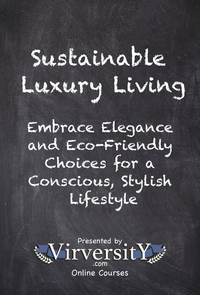 Sustainable Luxury Living