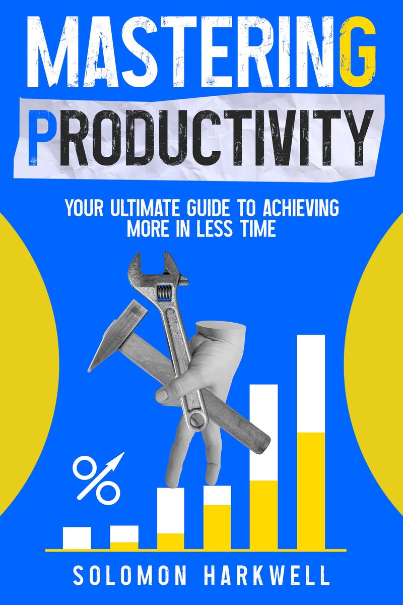 Mastering Productivity